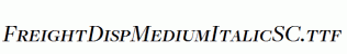 FreightDispMediumItalicSC.ttf