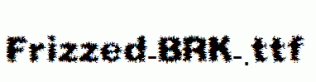 Frizzed-BRK-.ttf