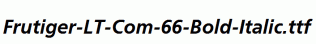 Frutiger-LT-Com-66-Bold-Italic.ttf