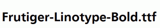 Frutiger-Linotype-Bold.ttf