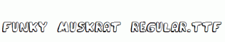 Funky-Muskrat-Regular.ttf