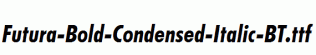 Futura-Bold-Condensed-Italic-BT.ttf