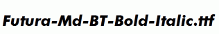 Futura-Md-BT-Bold-Italic.ttf