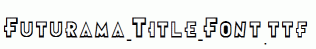 Futurama-Title-Font.ttf