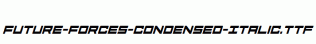 Future-Forces-Condensed-Italic.ttf