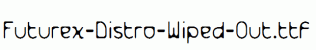 Futurex-Distro-Wiped-Out.ttf