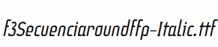 f3Secuenciaroundffp-Italic.ttf