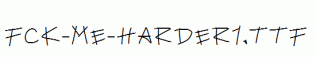 fck-me-harder1.ttf