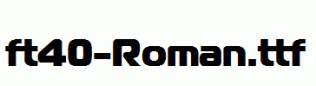 ft40-Roman.ttf