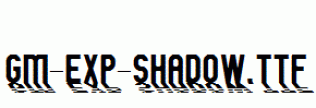 GM-Exp-Shadow.ttf