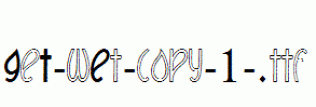 GeT-wEt-copy-1-.ttf