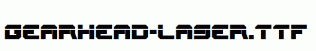 Gearhead-Laser.ttf