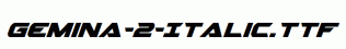 Gemina-2-Italic.ttf