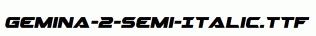 Gemina-2-Semi-Italic.ttf