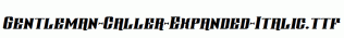 Gentleman-Caller-Expanded-Italic.ttf