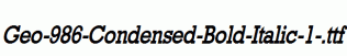 Geo-986-Condensed-Bold-Italic-1-.ttf