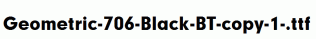 Geometric-706-Black-BT-copy-1-.ttf