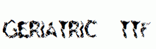 Geriatric.ttf