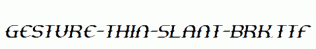 Gesture-Thin-Slant-BRK.ttf