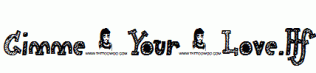 Gimme-Your-Love.ttf