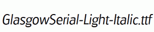 GlasgowSerial-Light-Italic.ttf