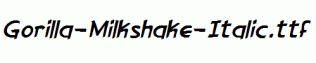 Gorilla-Milkshake-Italic.ttf