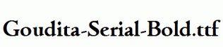 Goudita-Serial-Bold.ttf