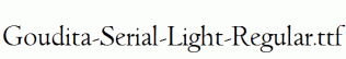 Goudita-Serial-Light-Regular.ttf