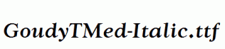 GoudyTMed-Italic.ttf