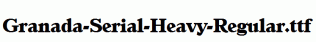 Granada-Serial-Heavy-Regular.ttf