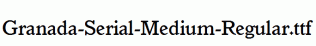 Granada-Serial-Medium-Regular.ttf