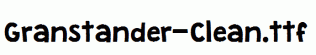 Granstander-Clean.ttf