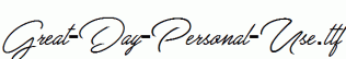 Great-Day-Personal-Use.ttf