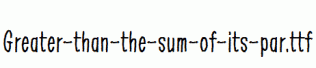 Greater-than-the-sum-of-its-par.ttf