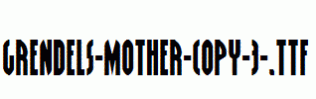Grendels-Mother-copy-3-.ttf