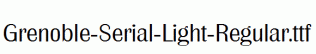 Grenoble-Serial-Light-Regular.ttf
