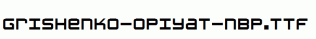 Grishenko-Opiyat-NBP.ttf