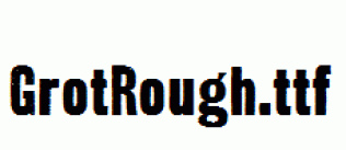 GrotRough.ttf