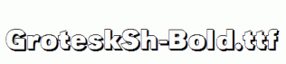GroteskSh-Bold.ttf