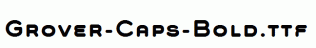Grover-Caps-Bold.ttf