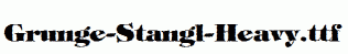 Grunge-Stangl-Heavy.ttf