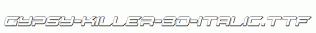 Gypsy-Killer-3D-Italic.ttf