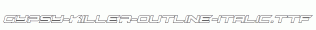 Gypsy-Killer-Outline-Italic.ttf