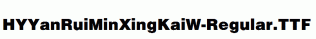 HYYanRuiMinXingKaiW-Regular.ttf