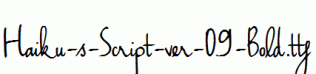 Haiku-s-Script-ver-09-Bold.ttf