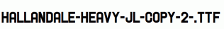 Hallandale-Heavy-JL-copy-2-.ttf