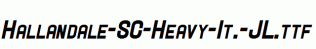 Hallandale-SC-Heavy-It.-JL.ttf