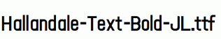 Hallandale-Text-Bold-JL.ttf