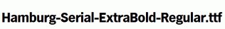 Hamburg-Serial-ExtraBold-Regular.ttf
