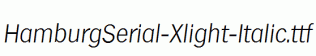 HamburgSerial-Xlight-Italic.ttf